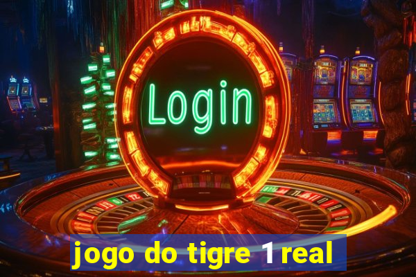 jogo do tigre 1 real